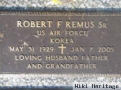 Robert Frederick "bob" Remus, Sr