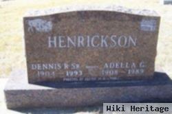 Dennis R. Henrickson, Sr.