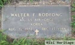 Walter F Rodfong