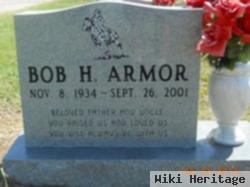 Bob H Armor