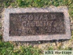 Thomas D Cassidy