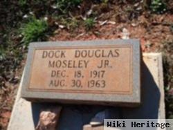 Dock Douglas Moseley, Jr