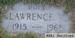 Lawrence W "bunk" Rowe