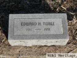 Edward H. Noble