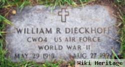 William R Dieckhoff