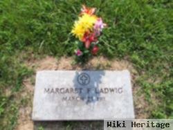 Margaret F. Schneider Ladwig