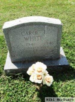 Carol J. White