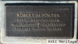 Robert M Porter