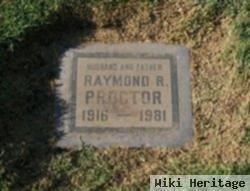 Raymond R Proctor