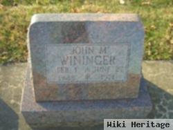 John M. Wininger