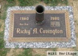 Ricky A. Covington