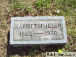 Harriet M. Miller