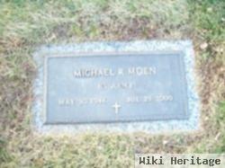 Michael R. Moen
