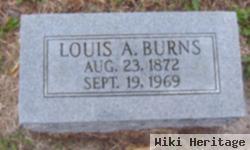 Louis A Burns