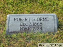 Robert S Orme