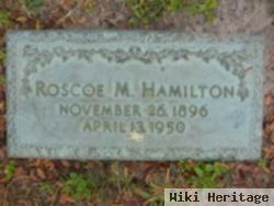 Roscoe M. Hamilton