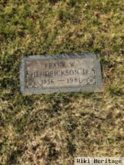 Frank William Hendrickson, Jr