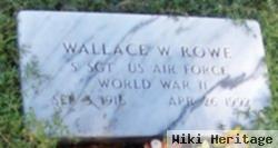 Wallace W. Rowe