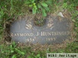 Raymond J Huntsinger