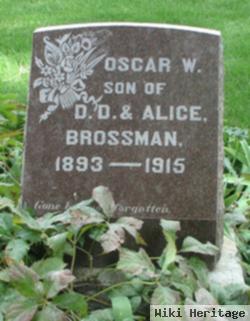 Oscar W. Brossman