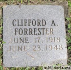 Clifford A Forrester