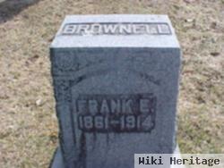 Frank E Brownell