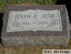 Dennis D. Secor