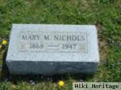 Mary M Nichols