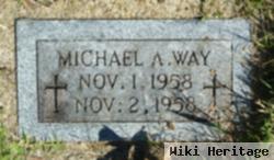 Michael A. Way