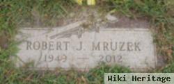 Robert J Mruzek