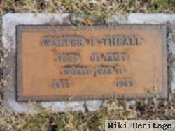 Walter I. Theall