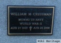 William M Cressman