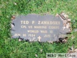 Ted P Zawadski