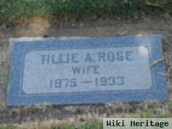 Tillie A. Rose