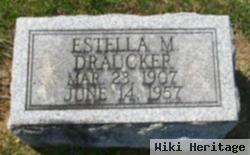 Estella M Draucker