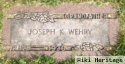 Joseph K "joel" Wehry