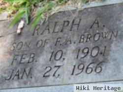 Ralph A Brown