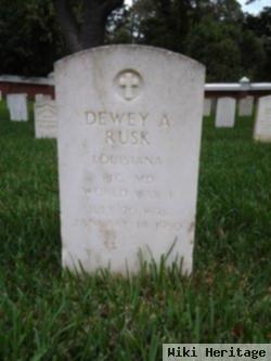 Dewey A Rusk