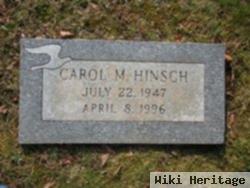 Carol M Hinsch