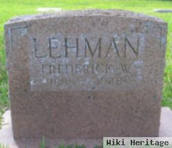 Frederick W. Lehman