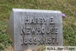 Harry E Newhouse