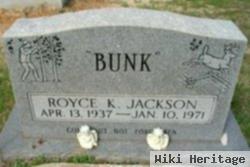 Royce K "bunk" Jackson