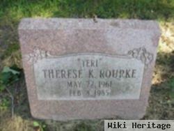 Therese K. "teri" Rourke