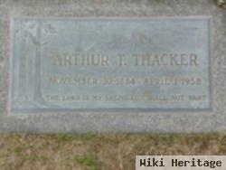 Arthur T Thacker