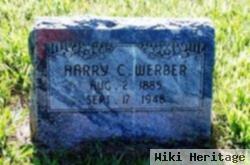 Harry C Werber