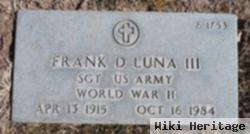 Frank D Luna, Iii