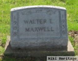 Walter E. Maxwell