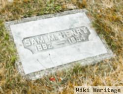 Sam M Henry