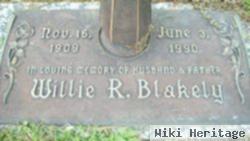 Willie R Blakely