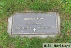 Brian E. Rowe